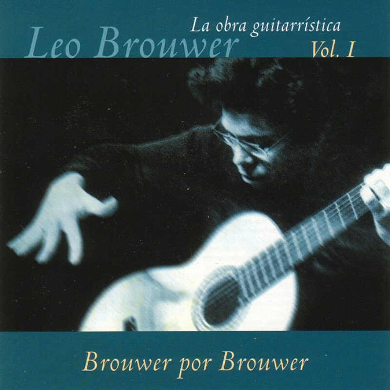 Leo Brouwer/Vol. 1-Obra Guitarristica